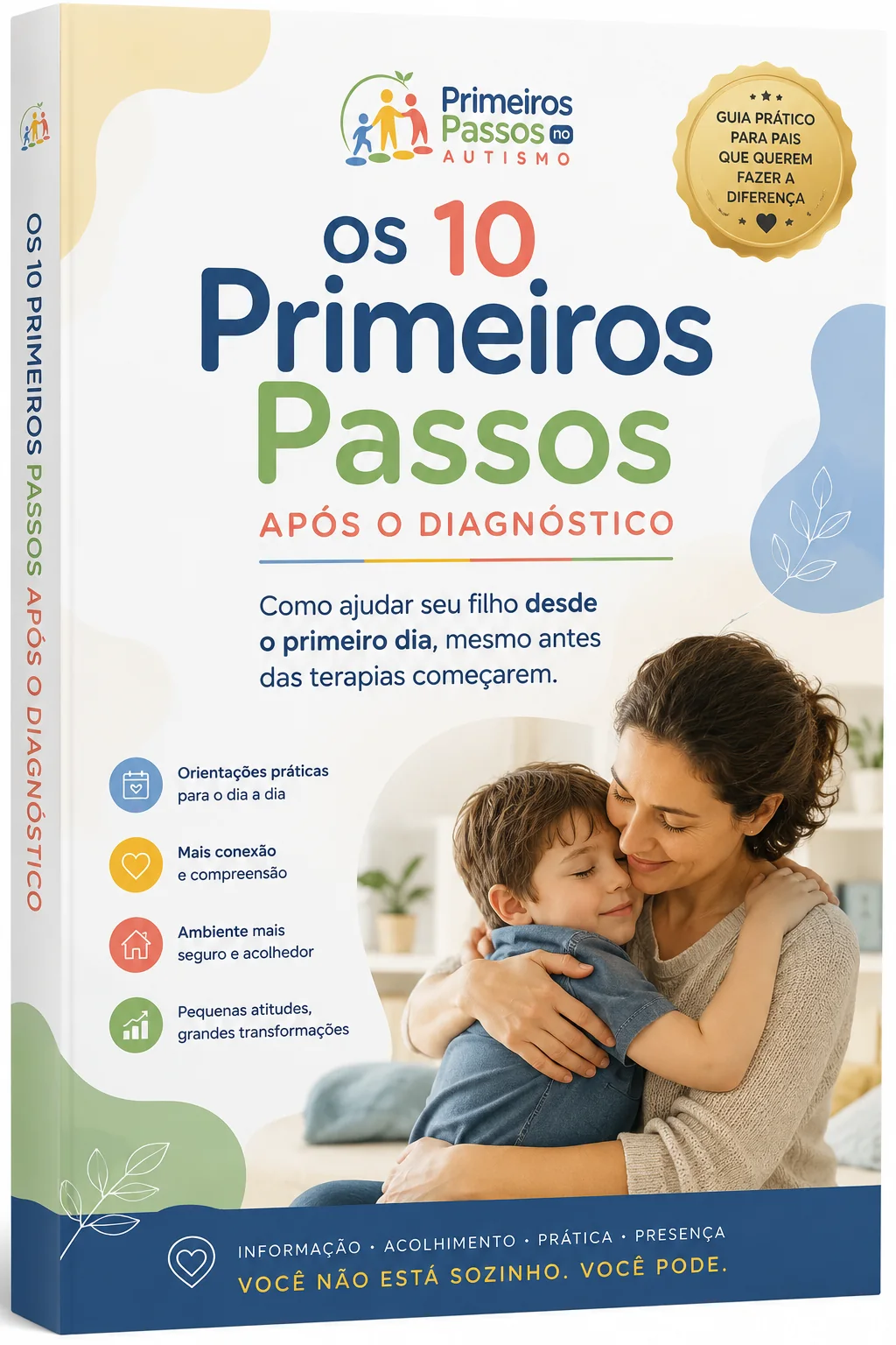 Capa do e-book Os 10 Primeiros Passos Após o Diagnóstico